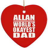 Allan World's Okayest Dad - Heart Ornament