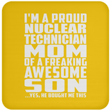 Proud Nuclear Technician Mom Of Awesome Son - Drink Coaster