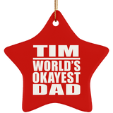 Tim World's Okayest Dad - Star Ornament
