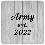 Army Established Est. 2022 - Drink Coaster F