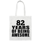 82nd Birthday 82 Years Of Being Awesome - Tote Bag White