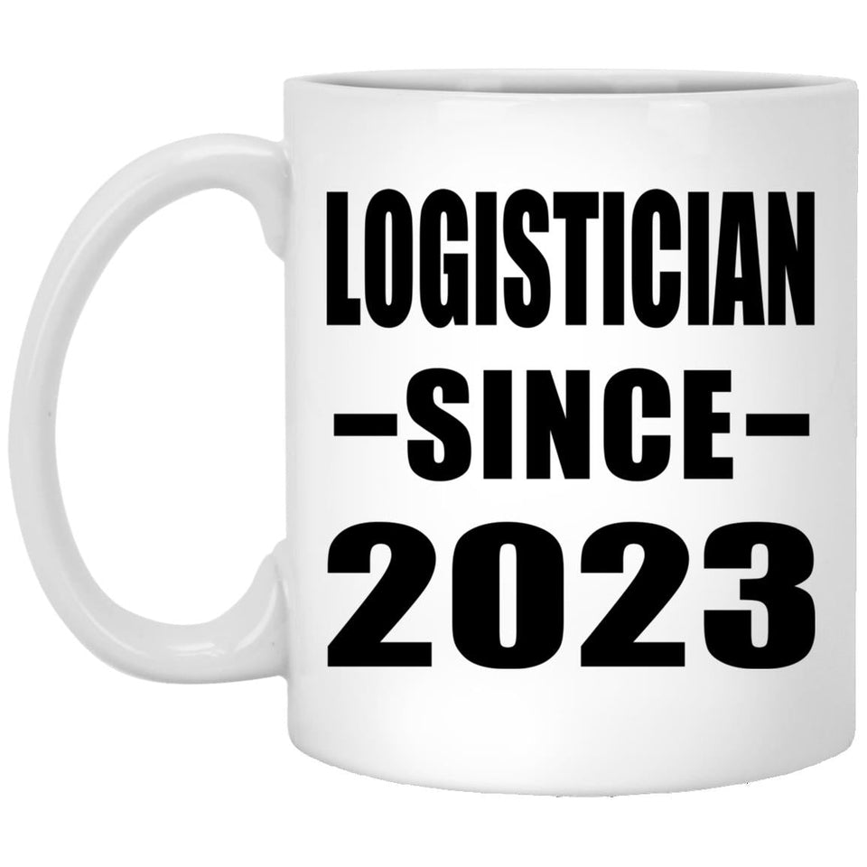Logistician Since 2023 - 11oz Coffee Mug