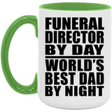 Funeral Director By Day World's Best Dad By Night - 15oz Accent Mug Green