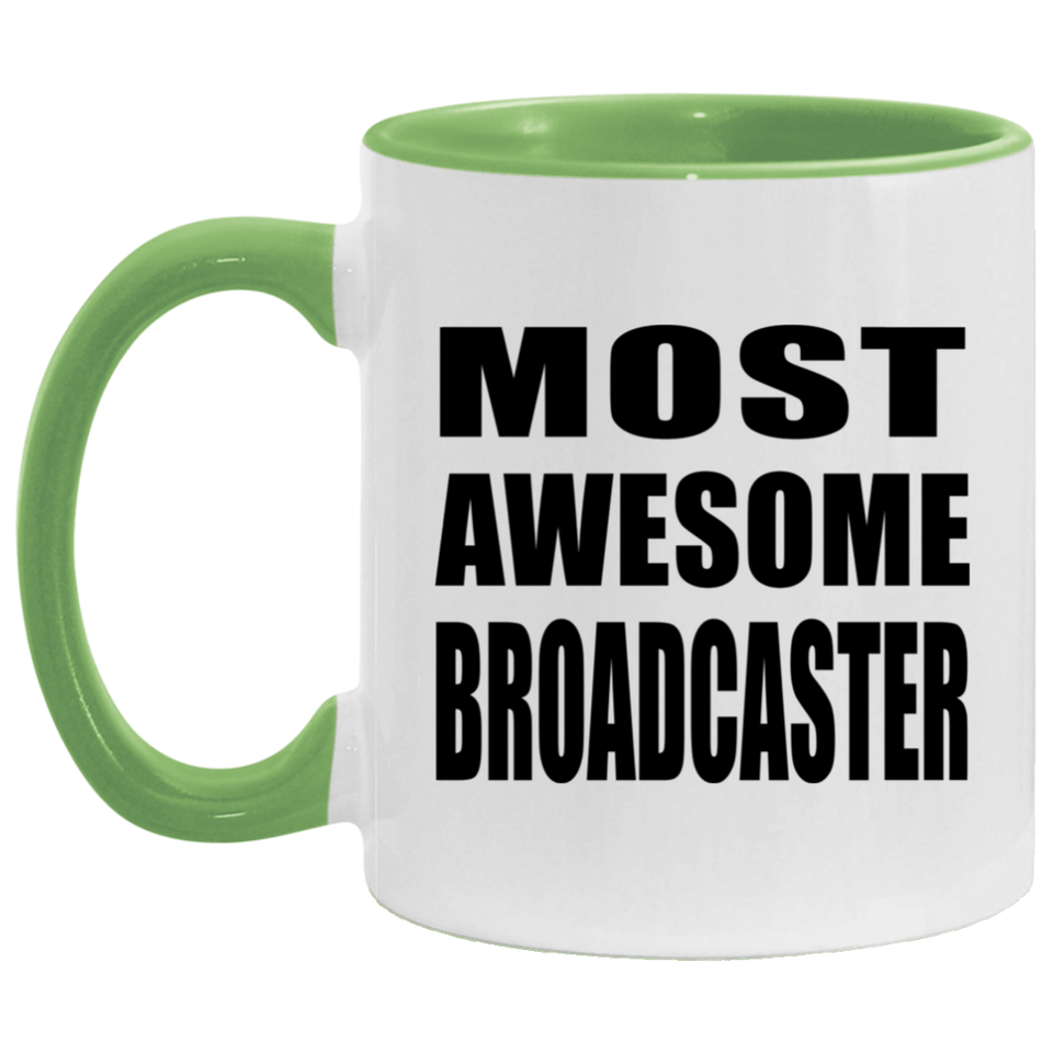 Most Awesome Broadcaster - 11oz Accent Mug Green
