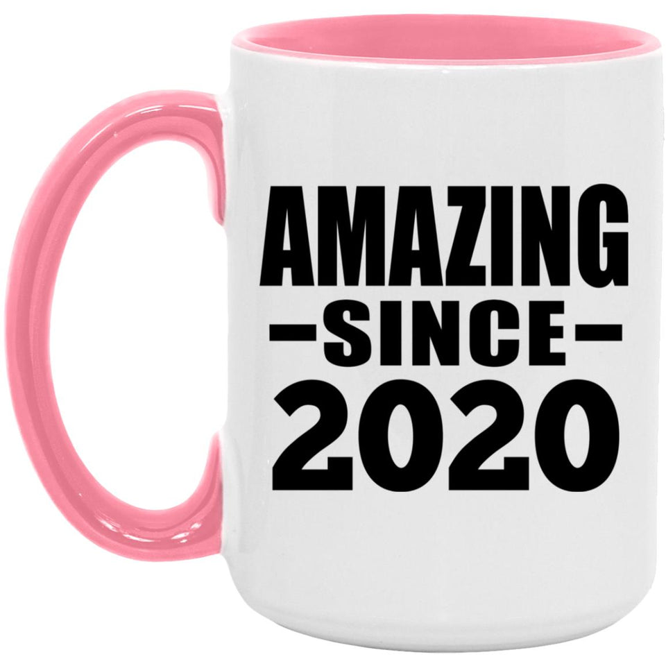 4th Birthday Amazing Since 2020 - 15oz Accent Mug Pink