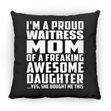 Proud Waitress Mom Of Awesome Daughter - Throw Pillow Black
