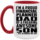 Proud Financial Planner Dad Of Awesome Son - 15oz Accent Mug Red
