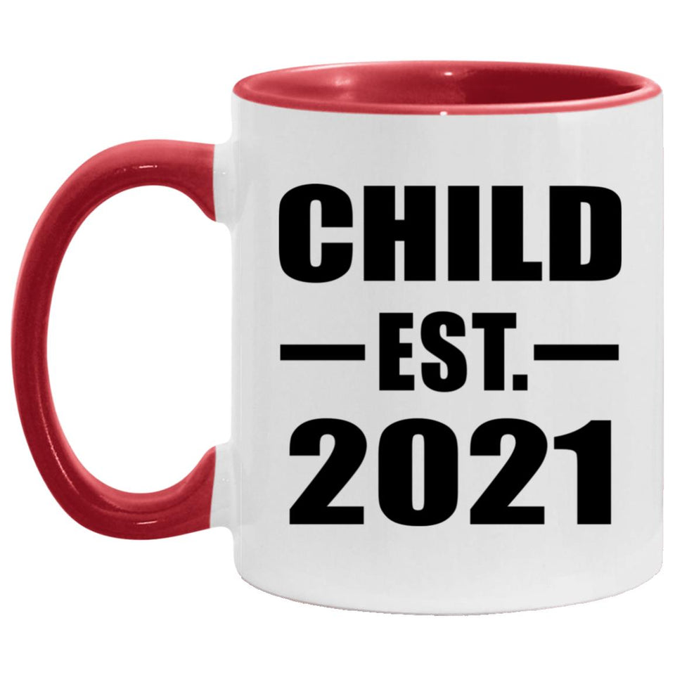 Child Established EST. 2021 - 11oz Accent Mug Red