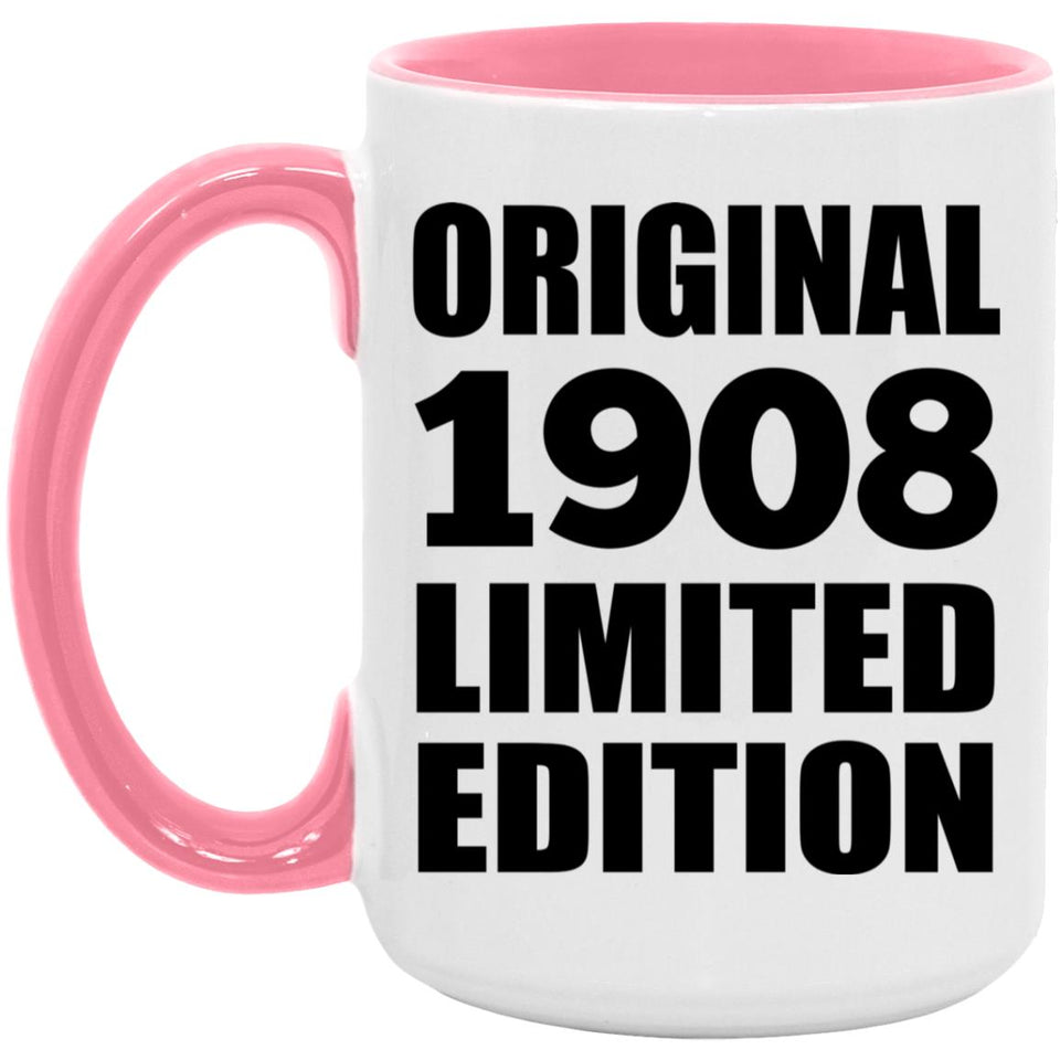 116th Birthday Original 1908 Limited Edition - 15oz Accent Mug Pink