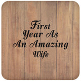 First Year As An Amazing Wife - Drink Coaster C