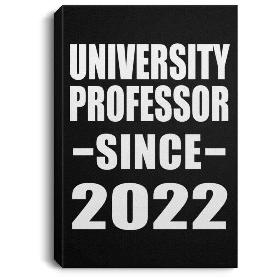University Professor Since 2022 - Canvas Portrait