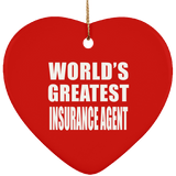 World's Greatest Insurance Agent - Heart Ornament