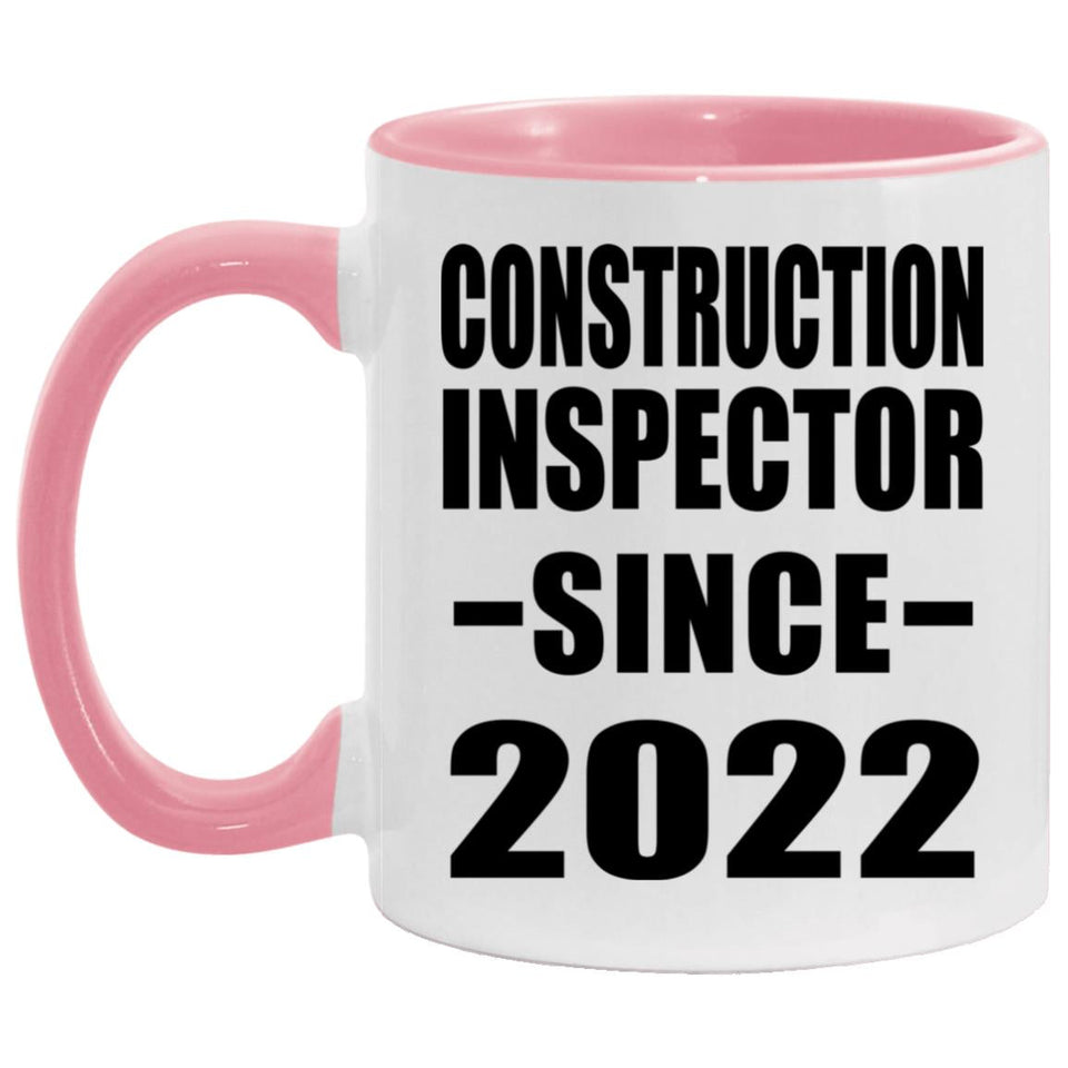 Construction Inspector Since 2022 - 11oz Accent Mug Pink