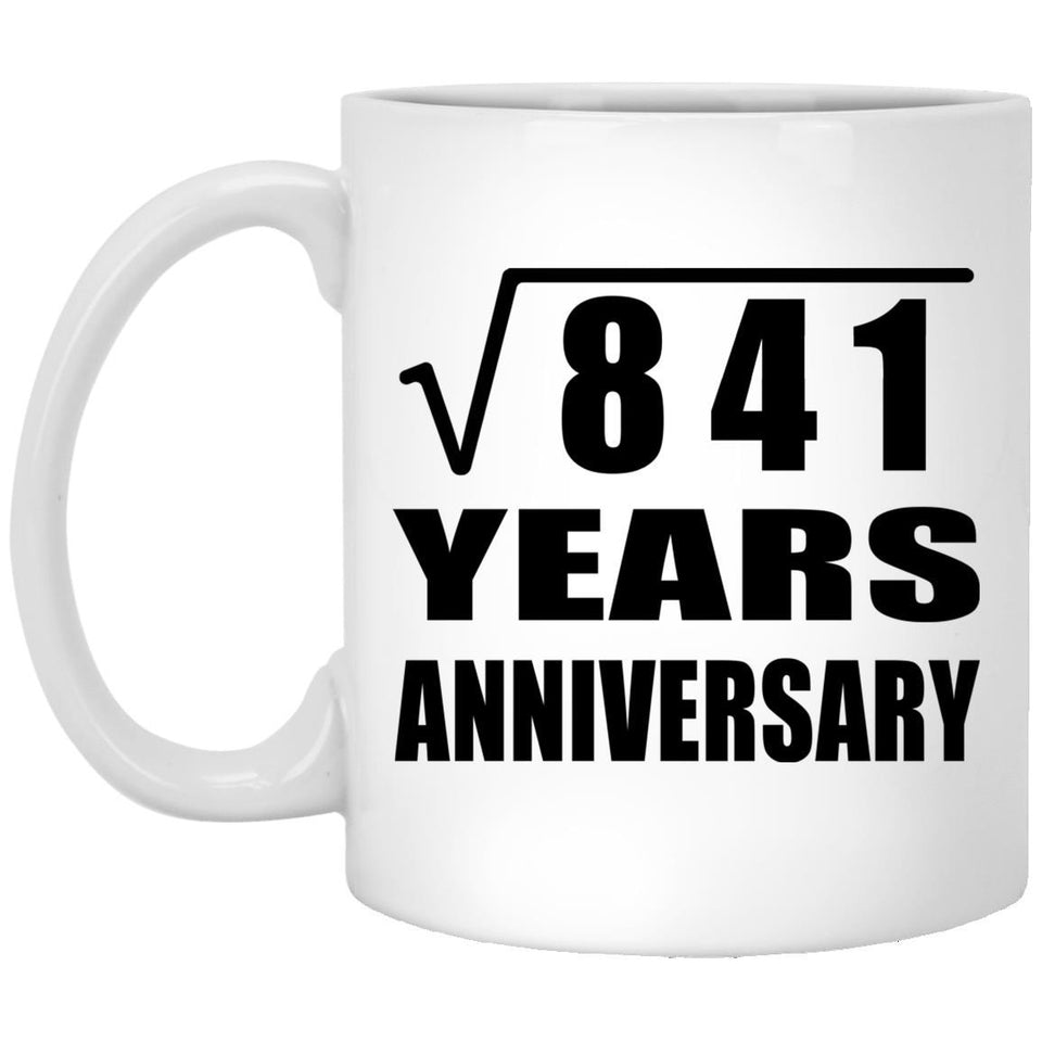 29th Anniversary Square Root of 841 Years Anniversary - 11oz Coffee Mug