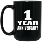1st Anniversary 1 Year - 15 Oz Coffee Mug Black