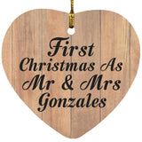 First Christmas As Mr & Mrs Gonzales - Heart Ornament C