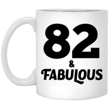 82nd Birthday 82 & Fabulous - 11oz Coffee Mug