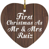 First Christmas As Mr & Mrs Ruiz - Heart Ornament D