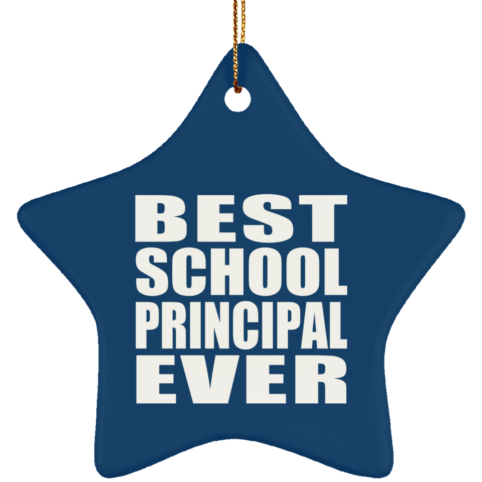 Best School Principal Ever - Star Ornament