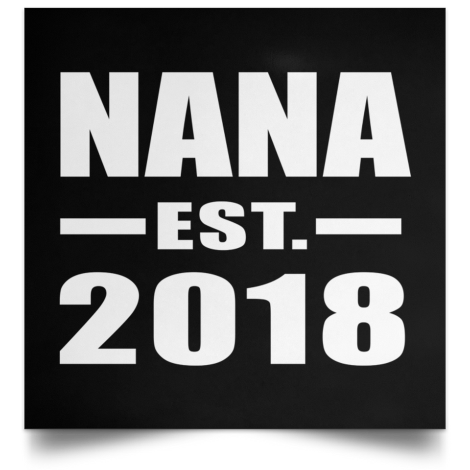 Nana Established EST. 2018 - Poster Square