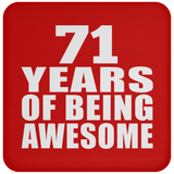 71st Birthday 71 Years Of Being Awesome - Drink Coaster
