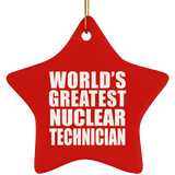 World's Greatest Nuclear Technician - Star Ornament