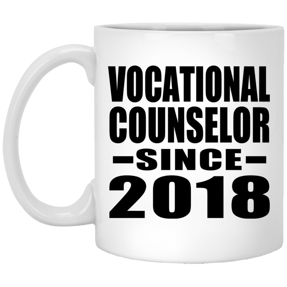 Vocational Counselor Since 2018 - 11 Oz Coffee Mug