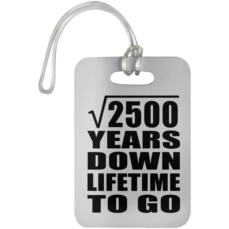 50th Anniversary Square Root of 2500 Years Lifetime To Go - Luggage Bag Tag