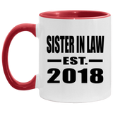 Sister In Law Established EST. 2018 - 11oz Accent Mug Red