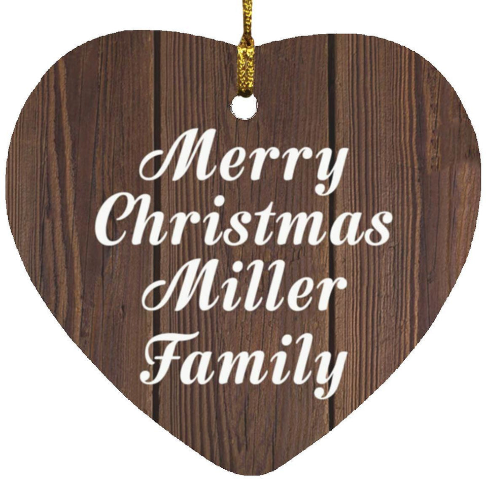 Merry Christmas Miller Family - Heart Ornament D