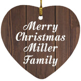 Merry Christmas Miller Family - Heart Ornament D