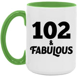 102nd Birthday 102 & Fabulous - 15oz Accent Mug Green