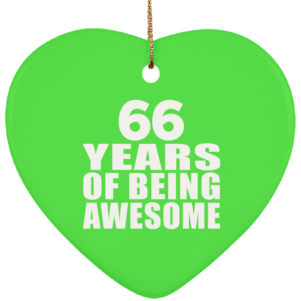 66th Birthday 66 Years Of Being Awesome - Heart Ornament