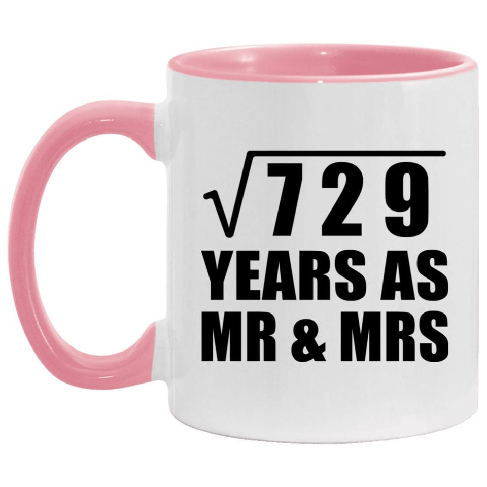 27th Anniversary Square Root of 729 Years As Mr & Mrs - 11oz Accent Mug Pink
