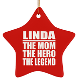 Linda The Mom The Hero The Legend - Star Ornament