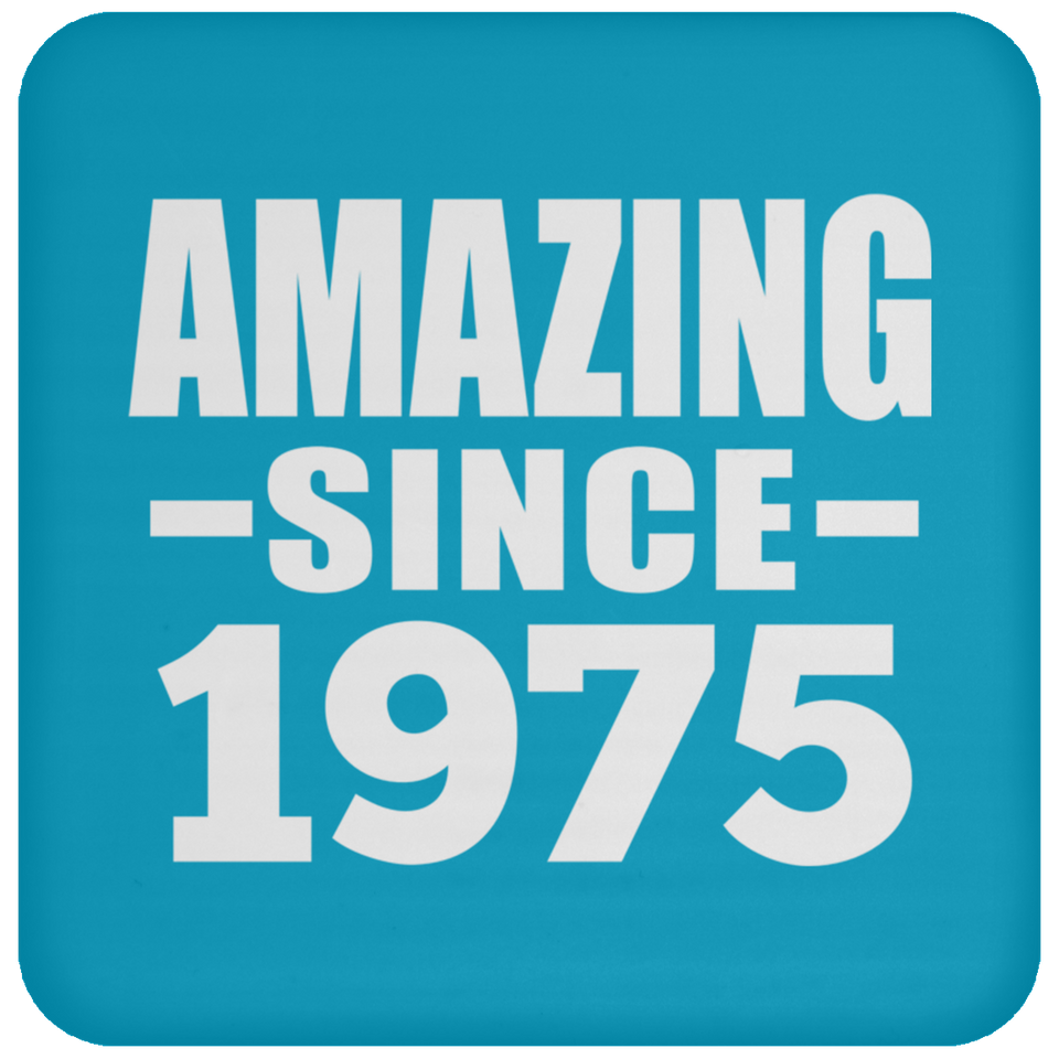 49th Birthday Amazing Since 1975 - Drink Coaster
