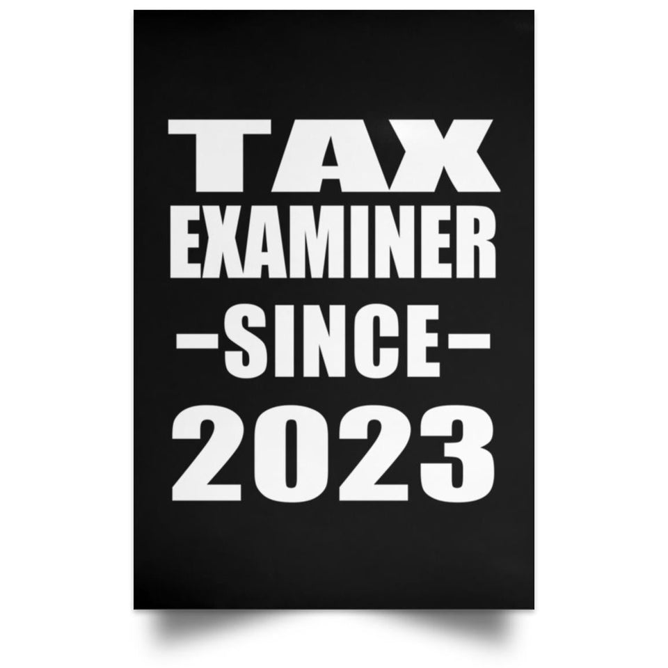 Tax Examiner Since 2023 - Poster Portrait