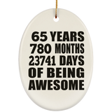 65th Birthday 65 Years 780 Months 23741 Days Of Awesome - Oval Ornament