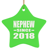 Nephew Since 2018 - Star Ornament