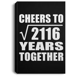 46th Anniversary Cheers To Square Root of 2116 Years Together - Canvas Portrait