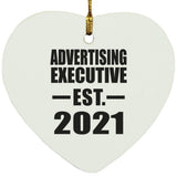 Advertising Executive Established EST. 2021 - Heart Ornament