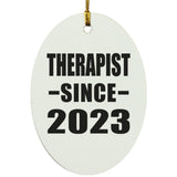 Therapist Since 2023 - Oval Ornament