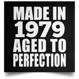 45th Birthday Made In 1979 Aged to Perfection - Poster Square