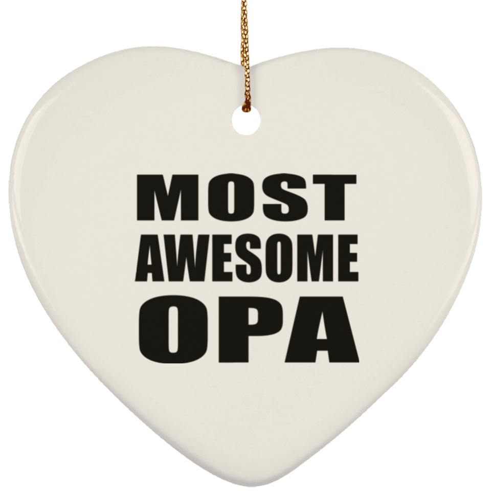 Most Awesome Opa - Heart Ornament