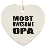 Most Awesome Opa - Heart Ornament