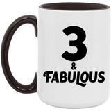 3rd Birthday 3 & Fabulous - 15oz Accent Mug Black