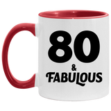 80th Birthday 80 & Fabulous - 11oz Accent Mug Red