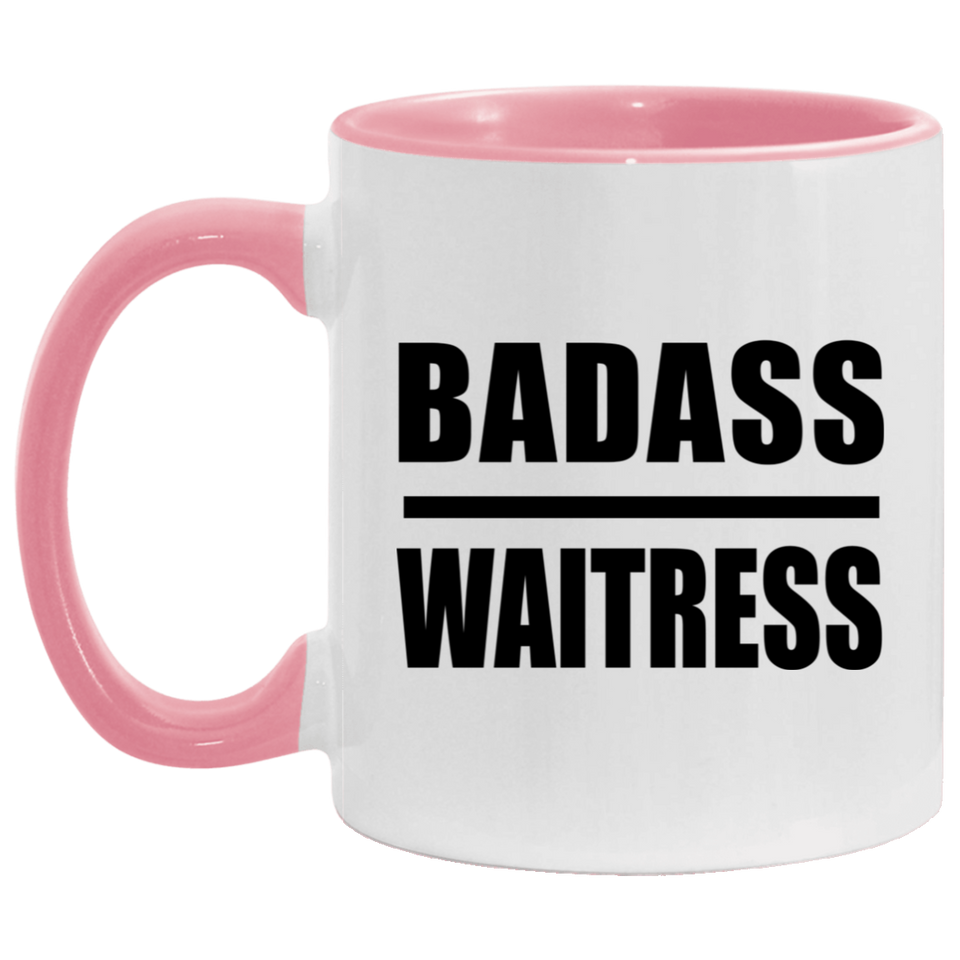 Badass Waitress - 11oz Accent Mug Pink