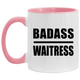Badass Waitress - 11oz Accent Mug Pink