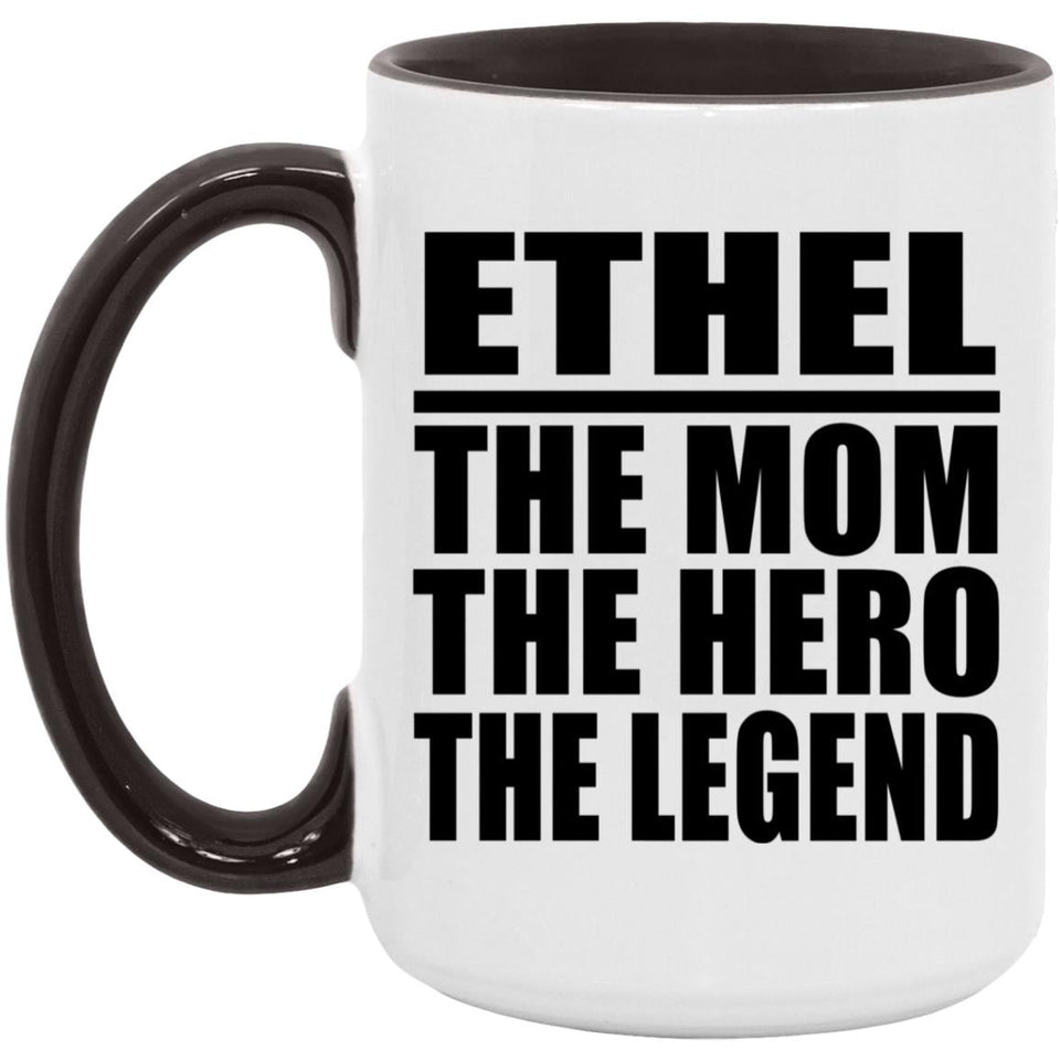 Ethel The Mom The Hero The Legend - 15oz Accent Mug Black